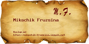 Mikschik Fruzsina névjegykártya